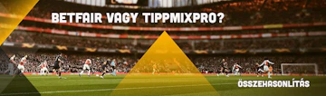 Betfair vagy Tippmixpro osszehasonlitas