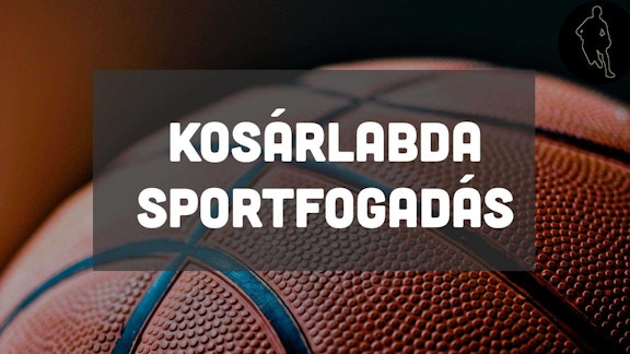 Kosárlabda fogadás